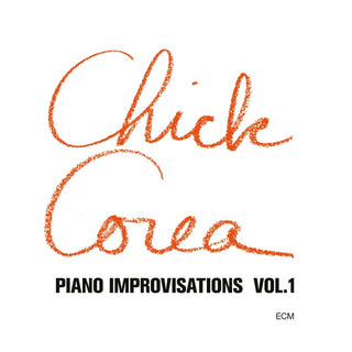 Chick Corea- Piano Improvisations Vol. 1 (ECM Luminessence Series)