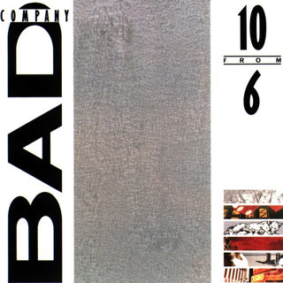 Bad Company- 10 From 6
