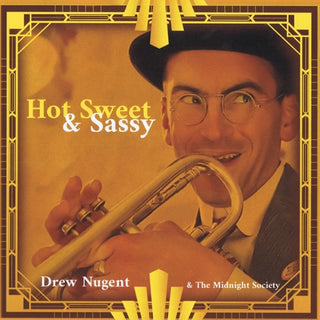 Drew Nugent- Hot, Sweet & Sassy