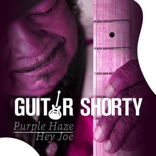 Guitar Shorty- Purple Haze / Hey Joe (Mod)