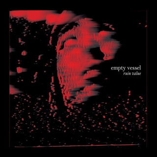 Empty Vessel- Ruin Value (CD)