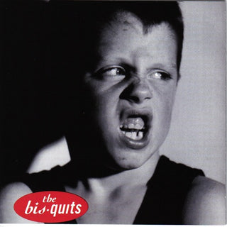 The Bis-quits- The Bis-Quits