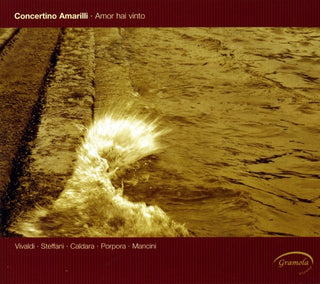 Concertino Amarilli- Amor Hai Vinto