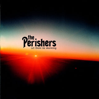 The Perishers- Let There Be Morning