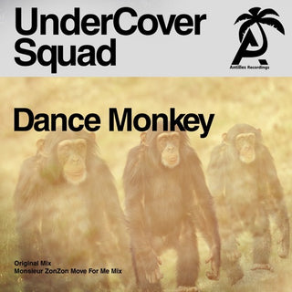 UnderCover Squad- Dance Monkey