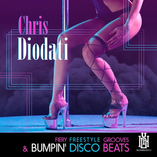 Chris Diodati- Fiery Freestyle Grooves & Bumpin' Disco Beats