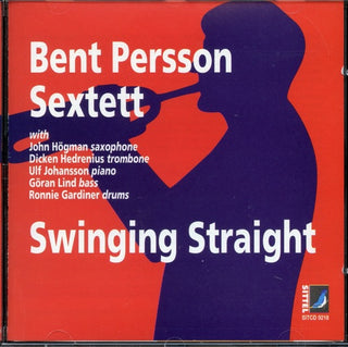 Hedrenius / Hogman / Holroyd / Bent Persson- Swinging Straight