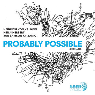 Heinrich Kalnein  Von- Probably Possible (CD) (PREORDER)