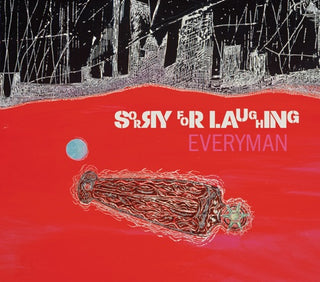 Sorry For Laughing- Everyman (CD) (PREORDER)