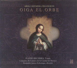 Flavio Becerra- Oiga El Orbe: Hear the World / Various