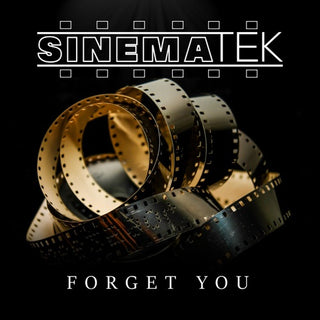 Sinematek- Forget You (Mod)