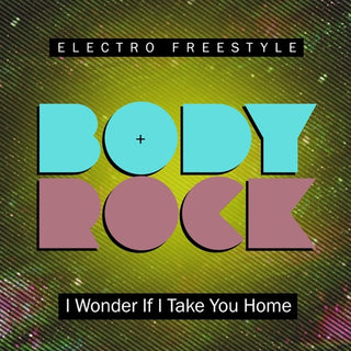 Body Rock- I Wonder If I Take You Home