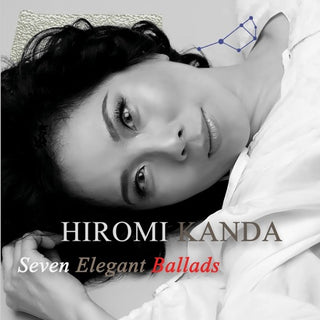 Hiromi Kanda- Seven Elegant Ballads