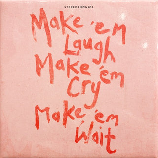 Stereophonics- Make 'em Laugh, Make 'em Cry, Make 'em Wait (Indie Exclusive Vinyl)