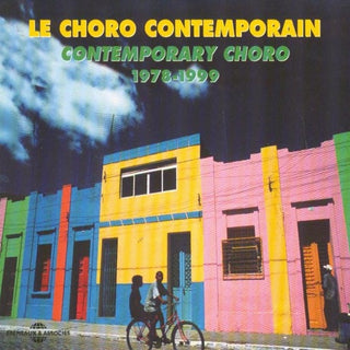 Various Artists- Le Choro Contemporain 1978-1999