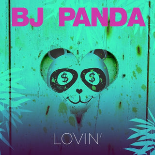 BJ Panda- Lovin'