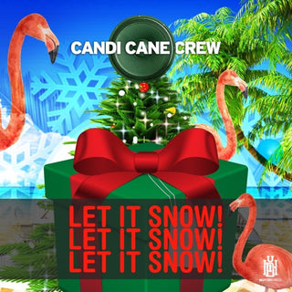 Candi Cane Crew- Let It Snow! Let It Snow! Let It Snow!