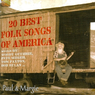 Paul & Margie- 20 Best Folk Songs of America