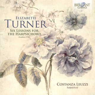 Costanza Leuzzi- Turner: 6 Lessons for Harpsichord 1756