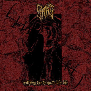 Sars- Nothing Hurts Quite Like Life