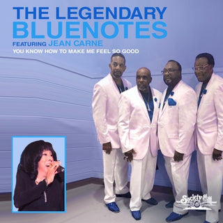 The Legendary Bluenotes- You Know How To Make Me Feel So Good