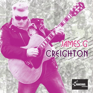 James G Creighton- James G Creighton (CD)