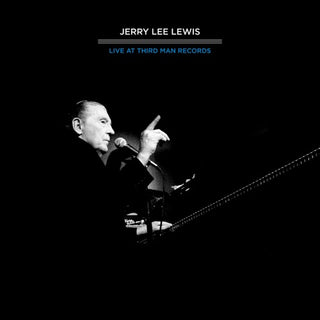 Jerry Lee Lewis- Third Man Live 04-17-2011