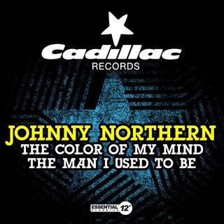 Johnny Northern- Color Of My Mind / The Man I Used To Be (Mod)