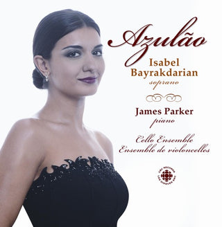 Bayrakdarian/Parker/Epperson- Azulao