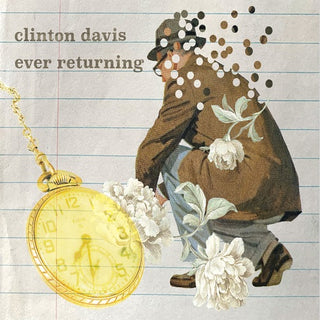 Clinton Davis- Ever Returning