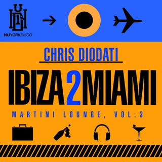 Chris Diodati- Ibiza 2 Miami - Martini Lounge Vol. 3