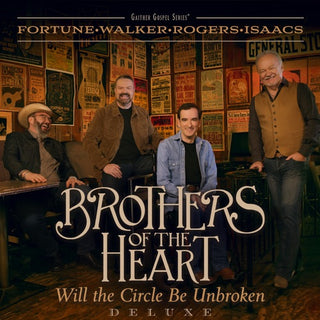 Brothers of the Heart- Will The Circle Be Unbroken