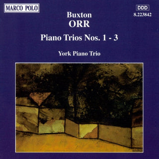 Orr / York Piano Trio- Piano Trios 1-3