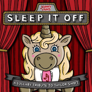 Jammy Jams- Sleep It Off: A Lullaby Tribute To Taylor Swift (CD) (PREORDER)