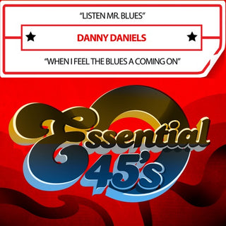 Danny Daniels- Listen Mr. Blues / When I Feel The Blues A Coming On
