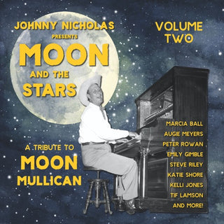 Various Artists- Moon & Stars: Tribute To Moon Mullican 2 (Various Artists)
