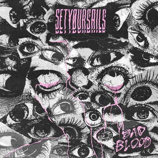 Setoursails- Bad Blood