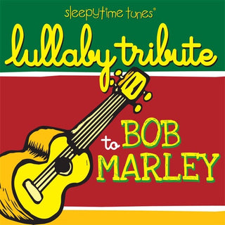 Lullaby Players- Sleepytime Tunes Bob Marley Lullaby Tribute