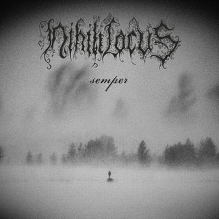 Nihili Locus- Semper