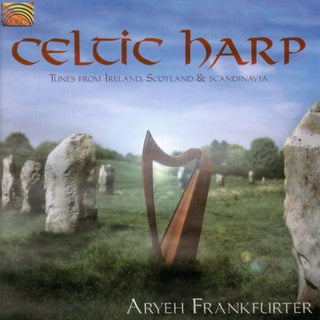 Aryeh Frankfurter- Celtic Harp: Tunes From Ireland Scotland & Scandin