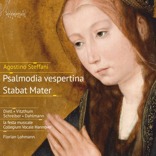 Steffani- Psalmodia vespertina; Stabat Mater