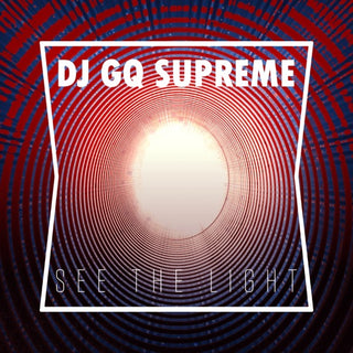 DJ GQ Supreme- See The Light