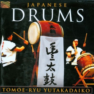 Tomoe-Ryu Yutakadaiko- Japanese Drums
