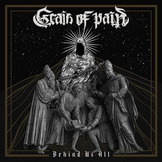 Grain Of Pain- Behind Us All (PREORDER)
