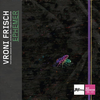Vroni Frisch- Ephemer - Jazz Thing Next Generation Vol. 115 (CD)