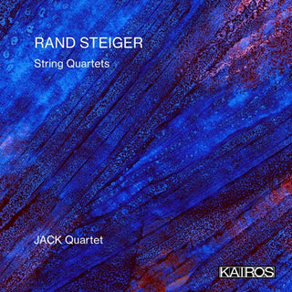 JACK Quartet- Rand Steiger: String Quartets (CD) (PREORDER)