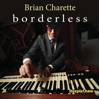 Brian Charette- Borderless