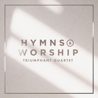 Triumphant Quartet- Hymns & Worship