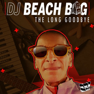 Dj Beach Bag- Long Goodbye (Mod)