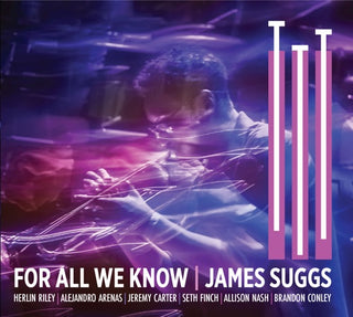 James Suggs- For All We Know